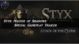 Styx: Master of Shadows - Attack of the Clone (Special Ability Gameplay Trailer)