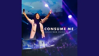 Consume Me (Live) (feat. Malachi Mendez & Alexandra Peiffer)