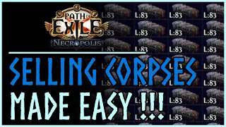 Selling CORPSES made EASY (NO TFT!) - POE 3.24 Necropolis