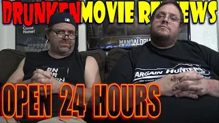 'Open 24 Hours' Drunk Movie Review