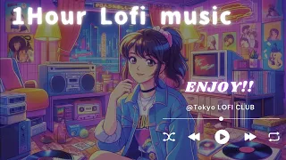 🎧 LOFI music chill [Free BGM] - " Enjoy!! "