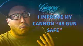 Cannon 48 Gun Safe Improvements - John McClain