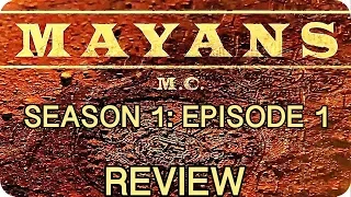 Mayans M.C.: Season 1 Episode 1 (Review)