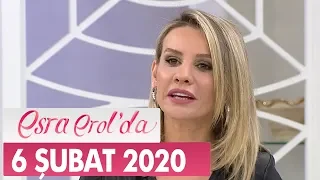 Esra Erol'da 6 Şubat 2020 - Tek Parça