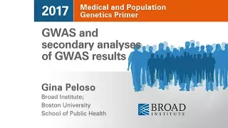 MPG Primer: GWAS and secondary analyses of GWAS results (2017)