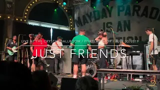 Just Friends - “Nothing but Love” Live At The Crystal Ballroom, Portland, OR - 7/30/19
