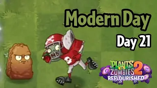 Plants vs Zombies 2: Reflourished | Modern Day - Day 21