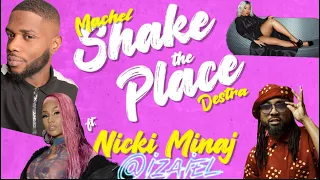 Machel Montano x Destra - Shake the Place Remix ft Nicki Minaj (Official Audio) Soca 2023 / Reaction