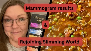 Mammogram results | Rejoining Slimming World and Lentil recipe