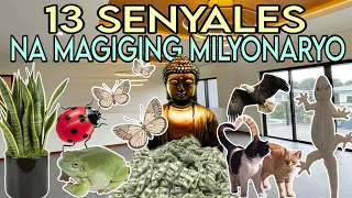 13 SENYALES. NA MAGIGING MILYONARYO