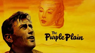 حصرياً فيلم المُغامرة الحربي ( السهل الأرجواني - 1954 - The Purple Plain ) لـ غريغوري بيك