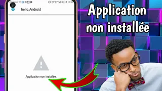 Comment régler le problème d'application non installée