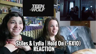 "STILES & LYDIA | HOLD ON (+6X10)" REACTION