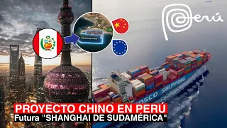 PERÚ: MegaProyecto CHINO 🇨🇳 que CAMBIARÁ al Norte de Lima 🇵🇪 | Chancay 🚢