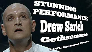 Drew Sarich "Gethsemane" (I Only Want To Say) Stunning Performance Vienna 2021 Raimund Theater