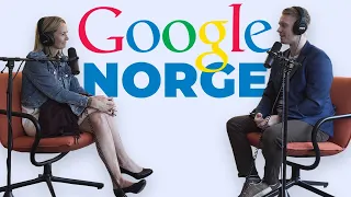 Hvordan jobber Google i Norge? | Podcast med Siri Børsum fra Google