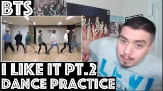 BTS I Like It (좋아요) Part 2 Dance Practice Reaction