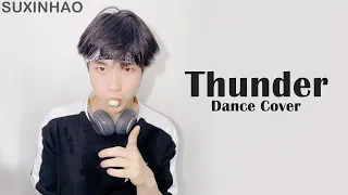 TF Family SuXinhao 苏新皓 l Dance Cover "Thunder" (2022.05.06)