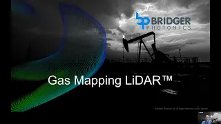 Bridger Photonics: Methane Detection & Quantification with Gas Mapping LiDAR