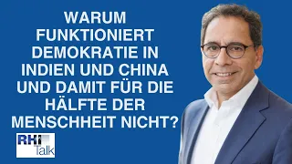 Warum funktioniert Demokratie in Indien und China und damit für die Hälfte der Menschheit nicht?