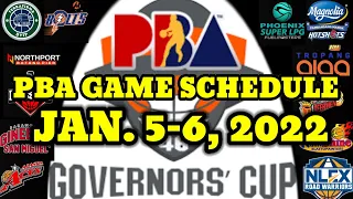 PBA Game Schedule | Jan. 5-6, 2022 | 2021-22 PBA GOVERNORS' CUP UPDATE