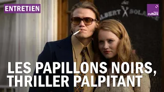 Série "Les Papillons noirs" : entre drame, thriller et film de serial killer