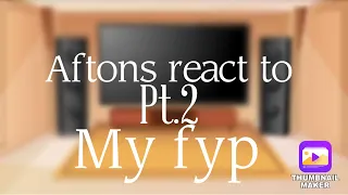 Aftons react to my fyp|| pt 2/?|| ft. @winn_quinn || Enjoy