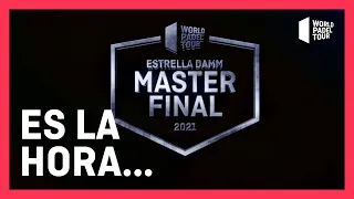 Es la hora del Estrella Damm Master Final 2021 - World Padel Tour