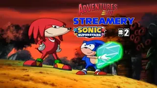 Streamery Co. plays Sonic Superstars! #2 - Faster then a.. Super Form?!?!