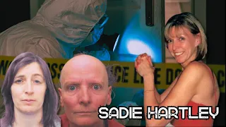 From Crime Scene to Conviction: How Forensics Nailed Sadie Hartley's Murderers