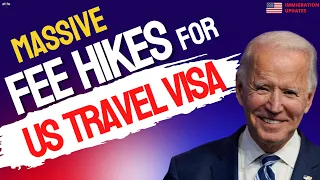 MASSIVE FEE HIKE For US Travel Visa 2023 | B1/B2 Visa Fees, H1B, L1B, Travel Visa Fee 2023