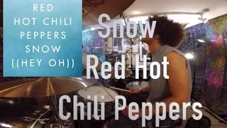 Snow Red Hot Chili Peppers Drum Cover