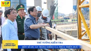 Thủ tướng kiểm tra một số dự án trọng điểm của Thừa Thiên Huế