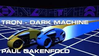 TRON LIGHTCYCLE RACE - DARK MACHINE | PAUL OAKENFOLD