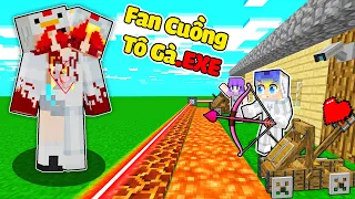 TÔ GÀ THỬ THÁCH 24H XÂY NHÀ SIÊU AN TOÀN CHỐNG FAN CUỒNG x TÔ GÀ.EXE TRONG MINECRAFT SIÊU ĐÁNG SỢ