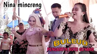 BULEUD NINA MINCRENG PENGANTIN AUTO NYAWER LIVE CIREYOD LD pro