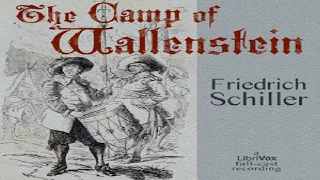 Camp of Wallenstein | Friedrich Schiller | Drama | Talking Book | English
