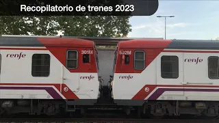 Recopilatorio de Trenes por España Fin de Año 2023