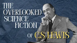 C.S.  Lewis, Out of the Silent Planet, Part 1