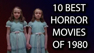 10 Best Horror Movies Of 1980 | Prime Horror