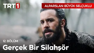 Kılıç Ustası Alparslan! - Alparslan: Büyük Selçuklu 12. Bölüm