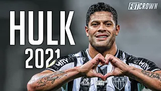 Hulk 2021 ● Atlético Mineiro ► Dribles, Gols & Assistências | HD