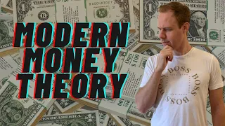 Modern Money Theory | MMT Explained