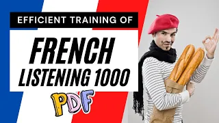 🇫🇷 Efficient training of French listening 1000 - Basic Level [PDF] 🇫🇷