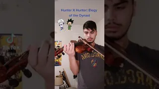 Hunter x Hunter OST: Elegy of the Dynast (Violin short)