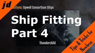 Tips and Tricks | Ship Fitting Basics for Newbros (Part 4)