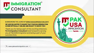ANNOUNCEMENT Website Launching MJ Immigration Consultant PAK USA IMMIGRATION