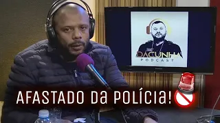 AFASTADO DA POLÍCIA - DELEGADO DA CUNHA | Cortes Podcast