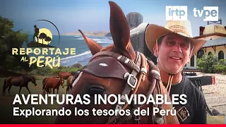 Reportaje al Perú: Aventura (28/04/2024) | TVPerú