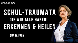 Gunda Frey im Open Your Heart Podcast I Schul-Traumata (die wir alle haben!) erkennen & heilen